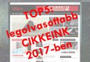 TOP5: legolvasottabb CIKKEINK 2017-ben